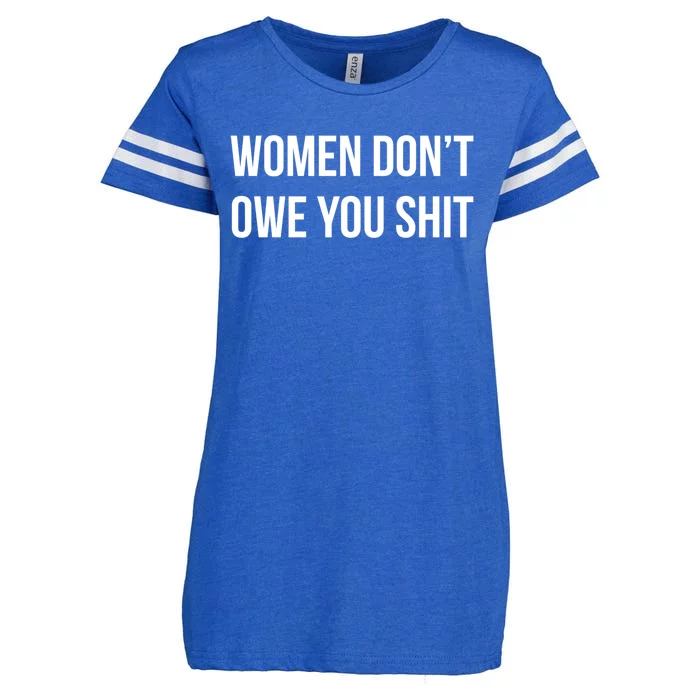 Cool 'S 'S Don’t Owe You Shit Graphic Design Cute Gift Enza Ladies Jersey Football T-Shirt