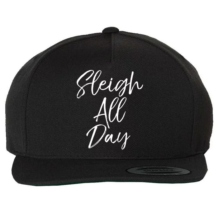 Cute Snow Sledding Quote Winter Sleigh All Day Cute Gift Wool Snapback Cap