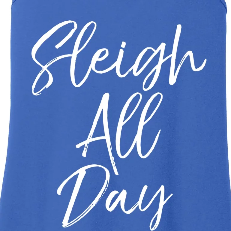 Cute Snow Sledding Quote Winter Sleigh All Day Cute Gift Ladies Essential Tank