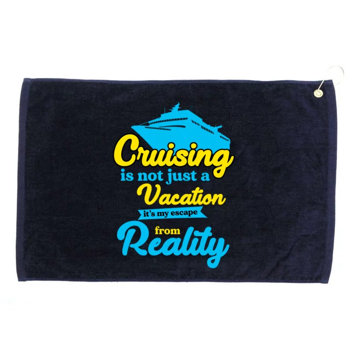 Cruise Ship Summer Sailing Cruising Is Not Just A Vacation Gift Grommeted Golf Towel