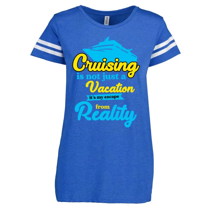 Cruise Ship Summer Sailing Cruising Is Not Just A Vacation Gift Enza Ladies Jersey Football T-Shirt