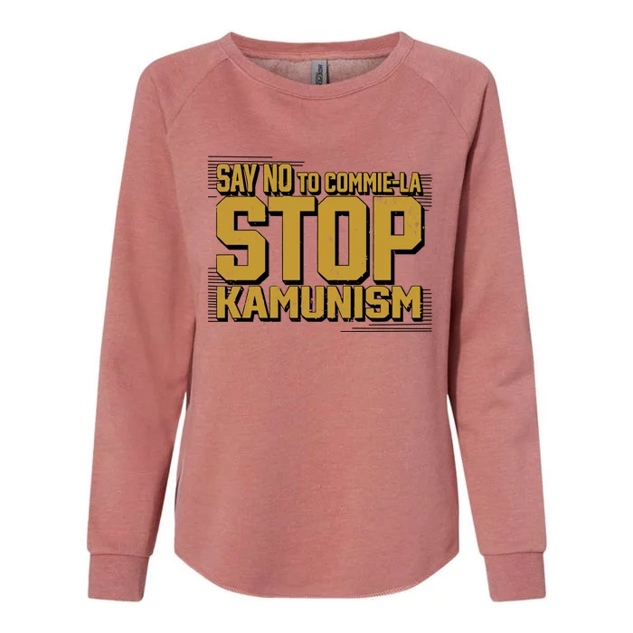 Cruella Seville Say No To Commie La Stop Kamunism Womens California Wash Sweatshirt