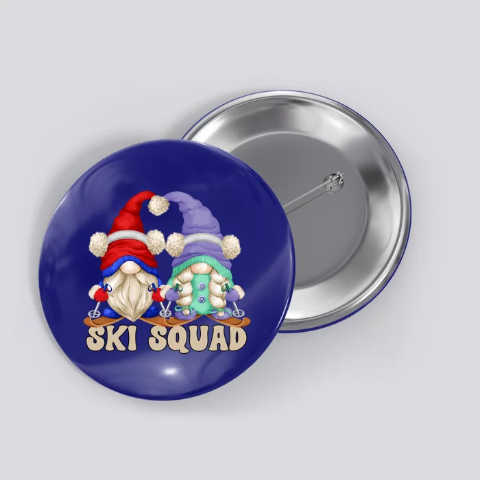 Cute Ski Squad Gnome Graphic For Ski Mom And Dad Love Skiing Gift Button