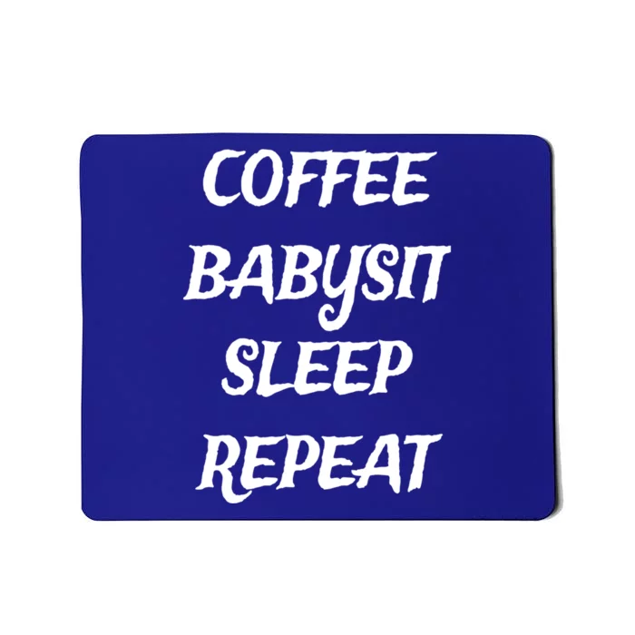 Coffee Sit Sleep Repeat Sitters Gift Mousepad