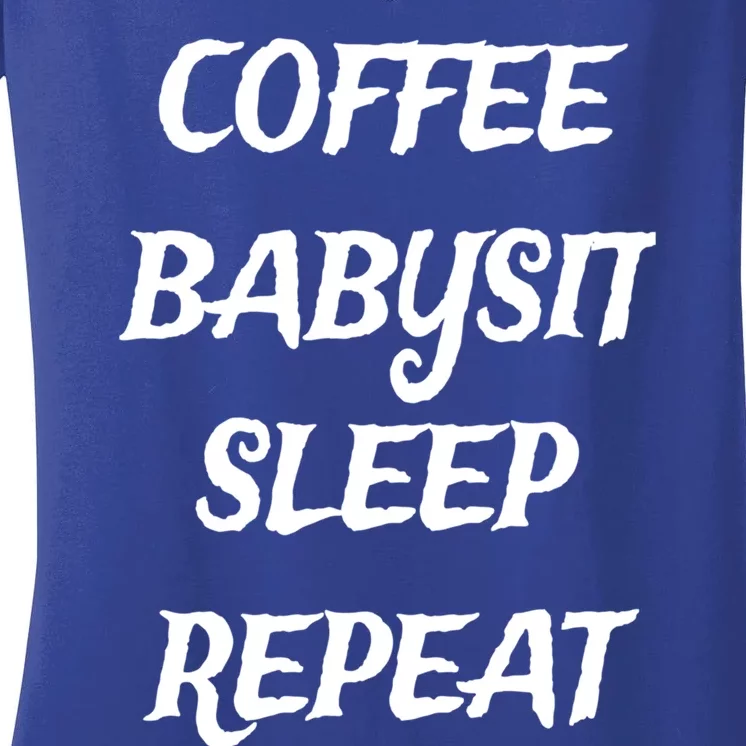 Coffee Sit Sleep Repeat Sitters Gift Women's V-Neck T-Shirt