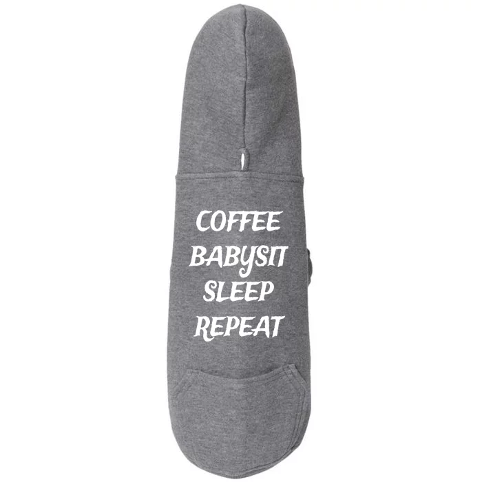 Coffee Sit Sleep Repeat Sitters Gift Doggie 3-End Fleece Hoodie