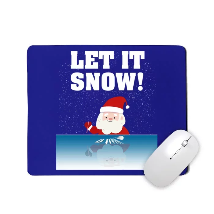 Cocaine Santa Sweater Adult Humor Funny Gag Gift Let It Snow Meaningful Gift Mousepad