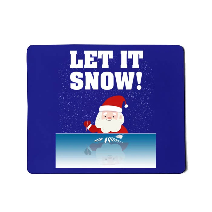 Cocaine Santa Sweater Adult Humor Funny Gag Gift Let It Snow Meaningful Gift Mousepad