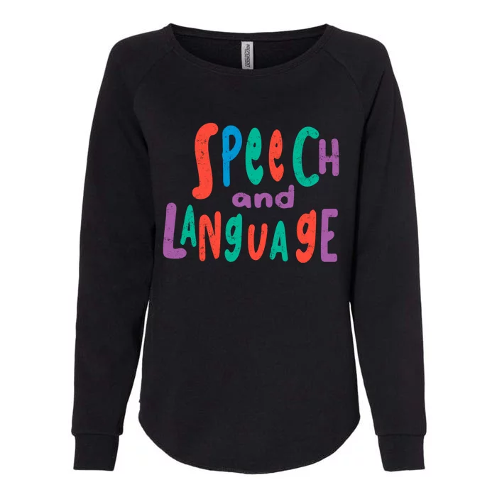 Cute Slp Speech Therapist Speech Language Pathology Therapy Gift Womens California Wash Sweatshirt