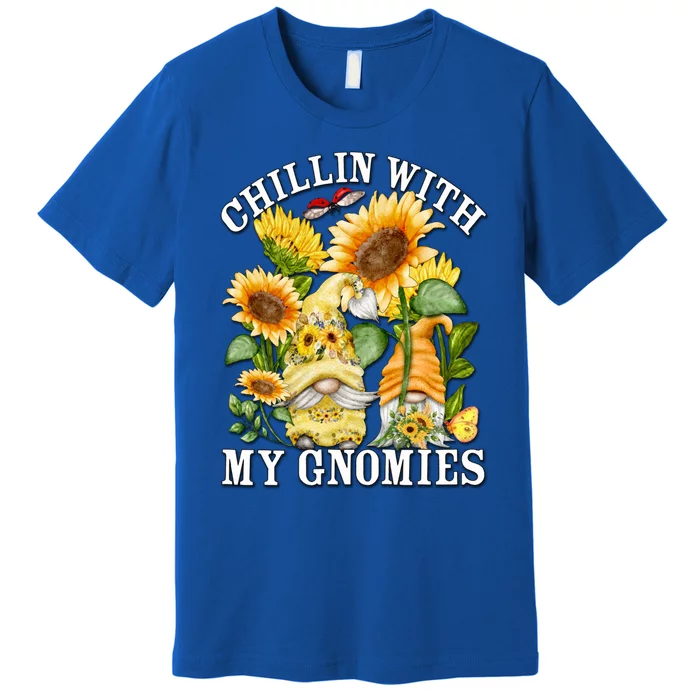 Cute Sunflower Summer Gnomes For Mom Chillin With My Gnomies Meaningful Gift Premium T-Shirt