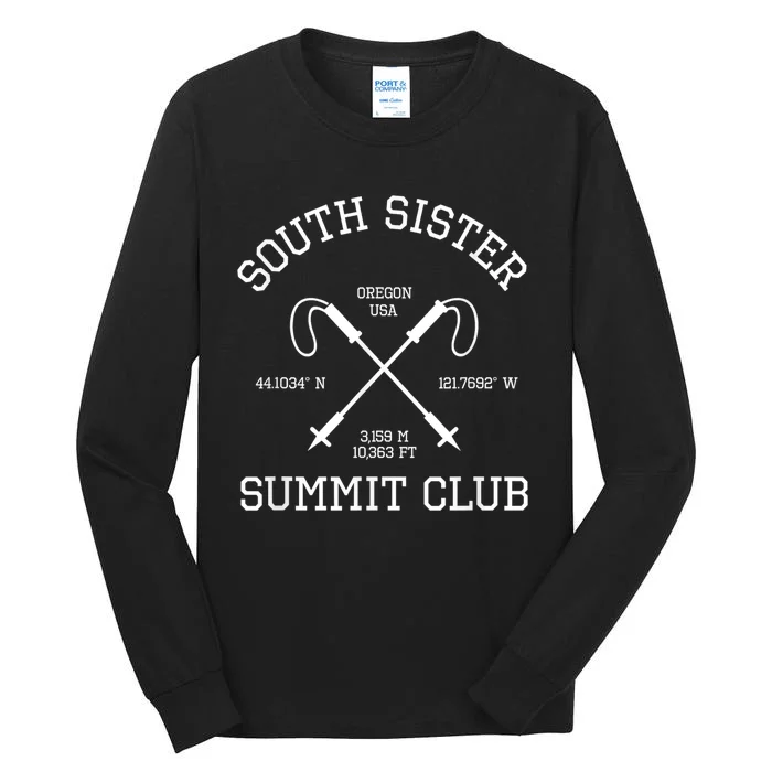 Climbed South Sister Summit Club Hike Oregon Usa Hiking Tall Long Sleeve T-Shirt