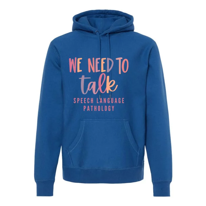 Cute Slp Speech Therapist We Need To Talk Retro Therapy Cute Gift Premium Hoodie