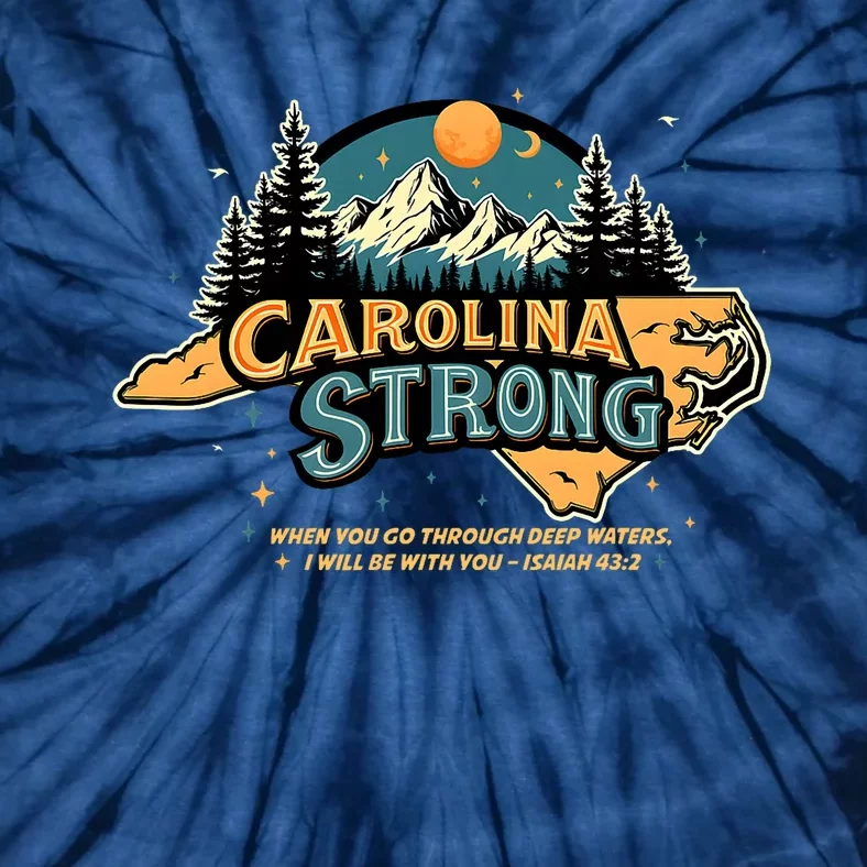 Carolina Strong Support & Pray For Carolina Strong Nc State Tie-Dye T-Shirt