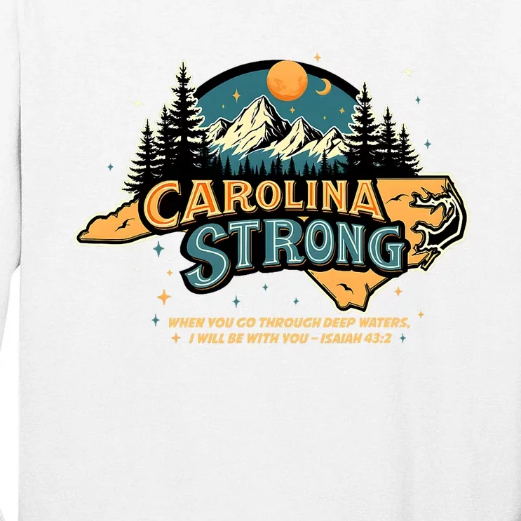 Carolina Strong Support & Pray For Carolina Strong Nc State Tall Long Sleeve T-Shirt