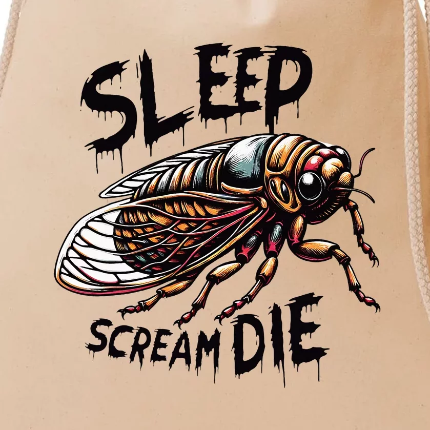 Cicada Sleep Scream Die Incect Bug Lover Entomologist Drawstring Bag