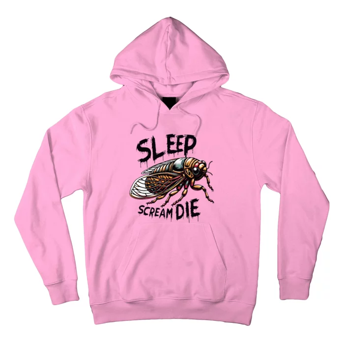 Cicada Sleep Scream Die Incect Bug Lover Entomologist Hoodie