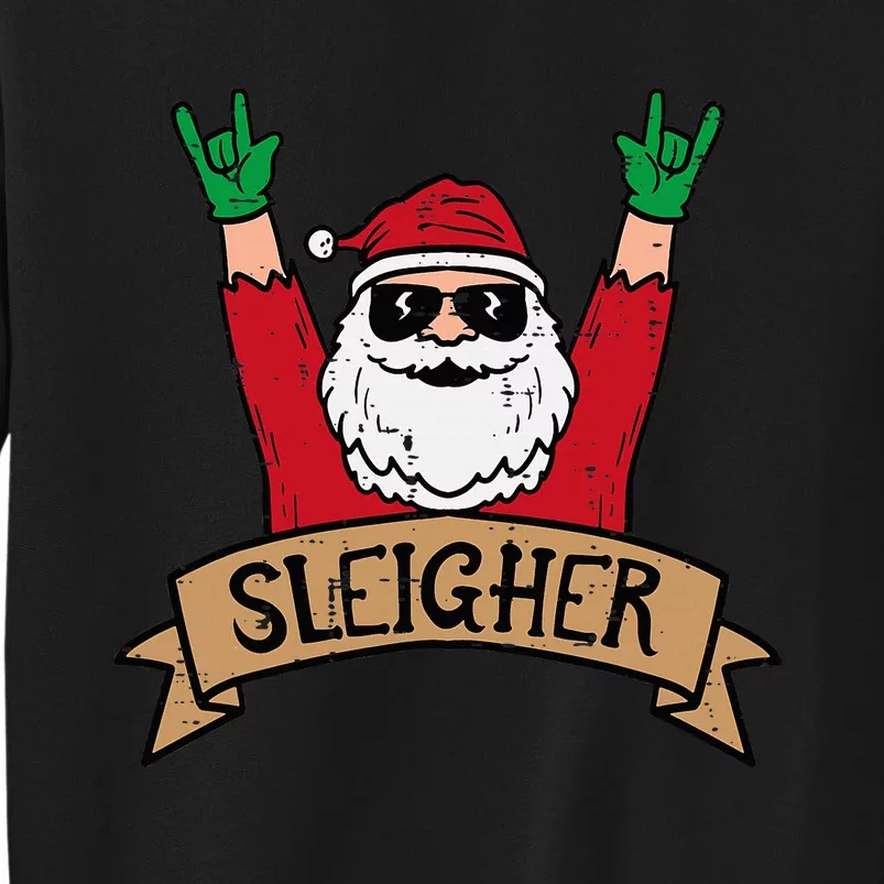 Christmas Sleigher Santa Rock Xmas Rocker Tall Sweatshirt