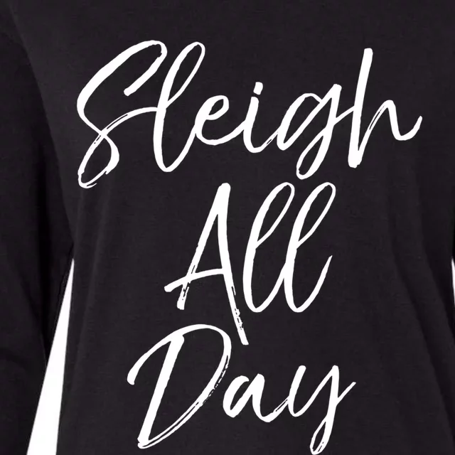 Cute Snow Sledding Quote Winter Sleigh All Day Gift Womens Cotton Relaxed Long Sleeve T-Shirt