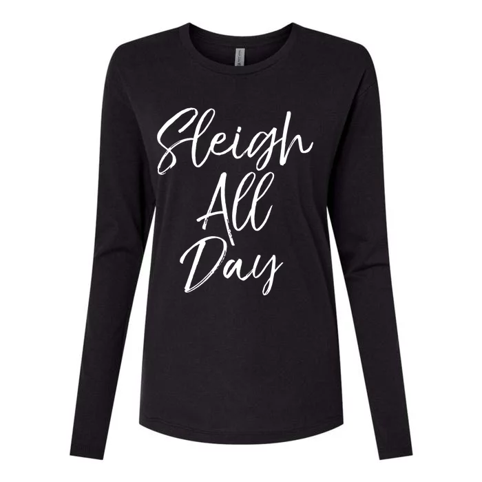 Cute Snow Sledding Quote Winter Sleigh All Day Gift Womens Cotton Relaxed Long Sleeve T-Shirt