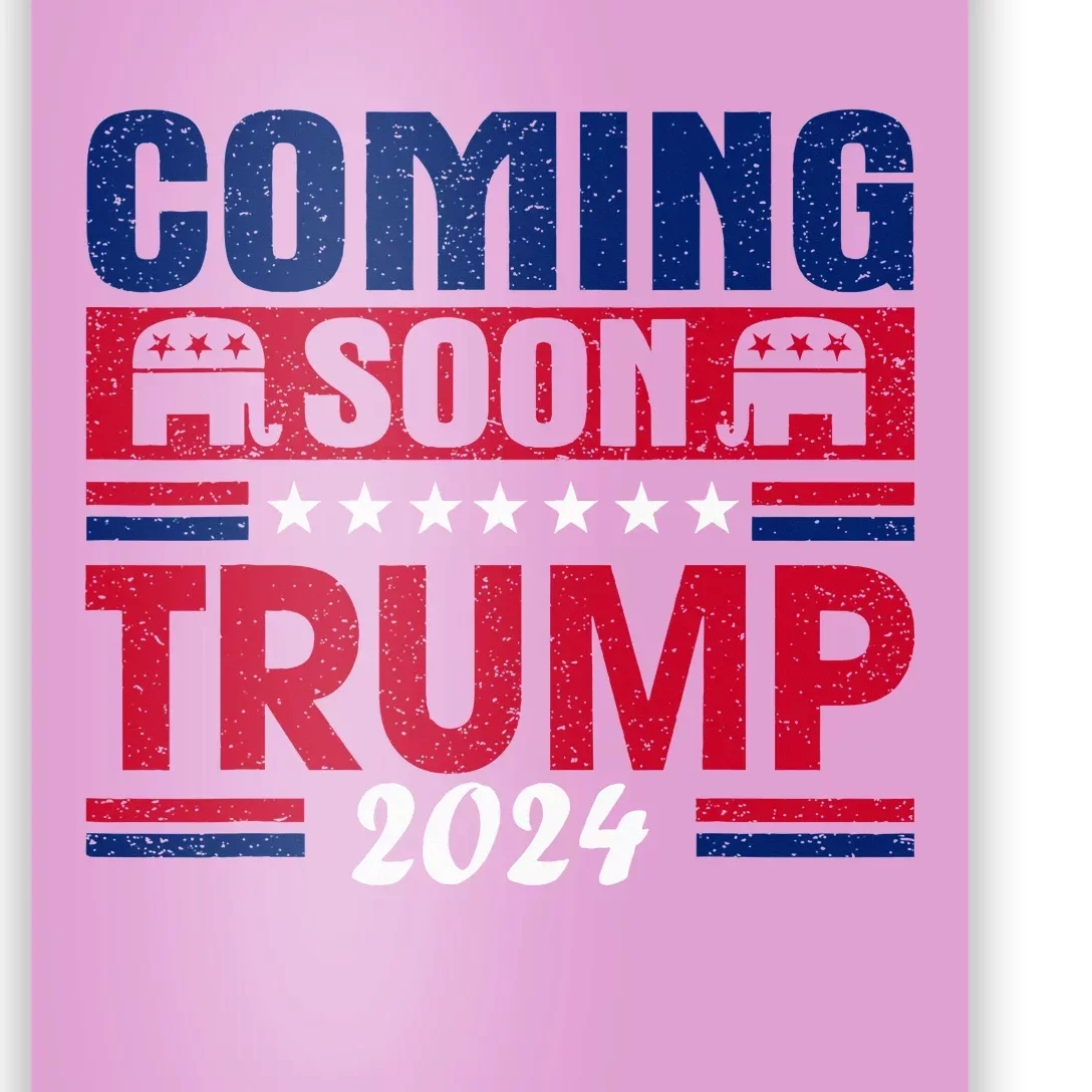 Coming Soon Trump 2024 Poster