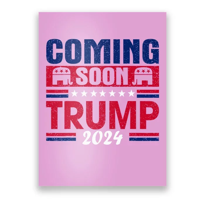 Coming Soon Trump 2024 Poster