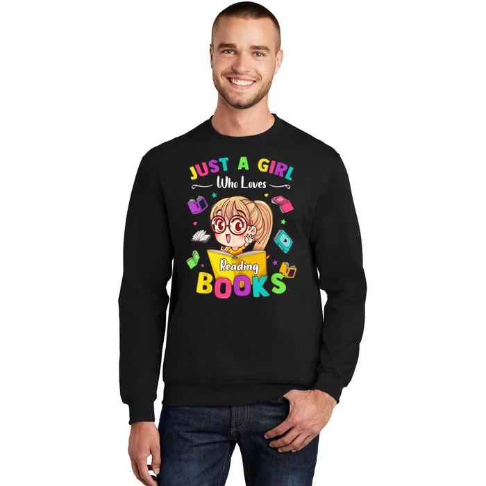 Cute Students Tee Just A  Who Loves Reading Books Sweatshirt