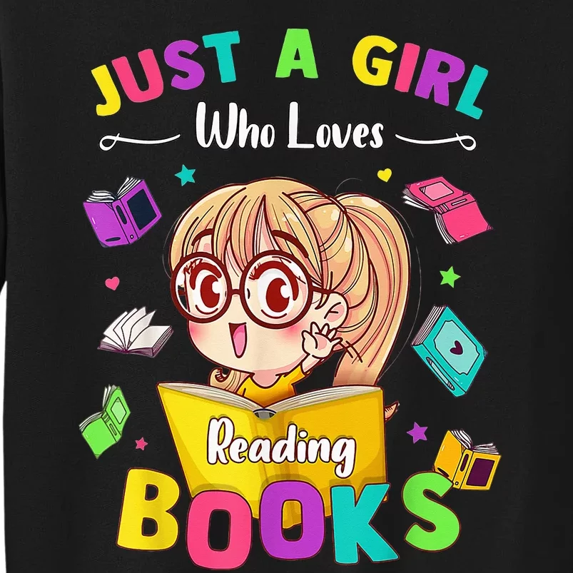 Cute Students Tee Just A  Who Loves Reading Books Sweatshirt