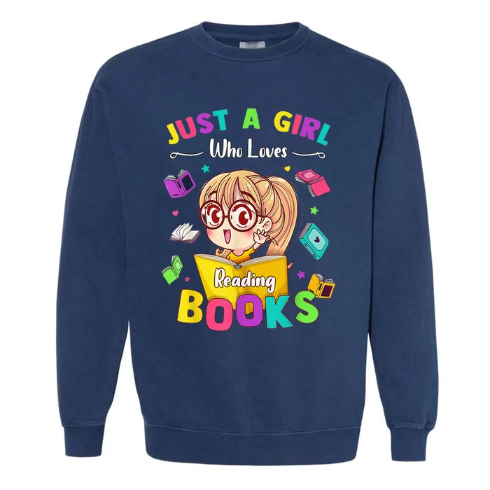 Cute Students Tee Just A  Who Loves Reading Books Garment-Dyed Sweatshirt