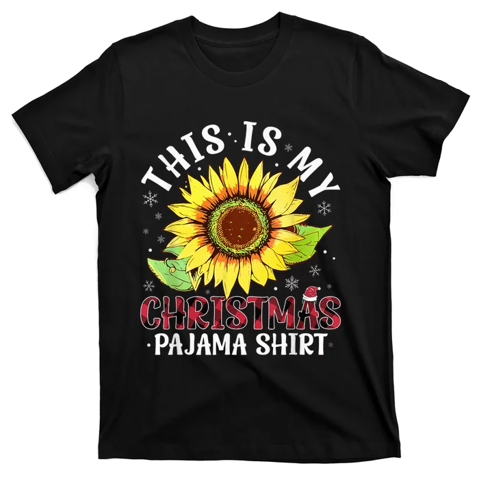 Christmas Sunflower This Is My Christmas Pajama T-Shirt