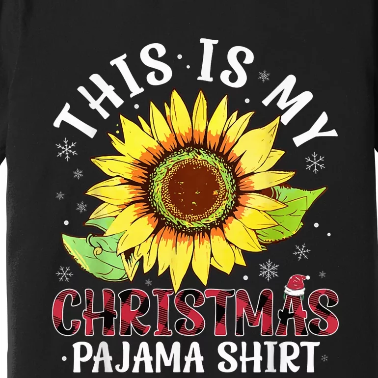 Christmas Sunflower This Is My Christmas Pajama Premium T-Shirt