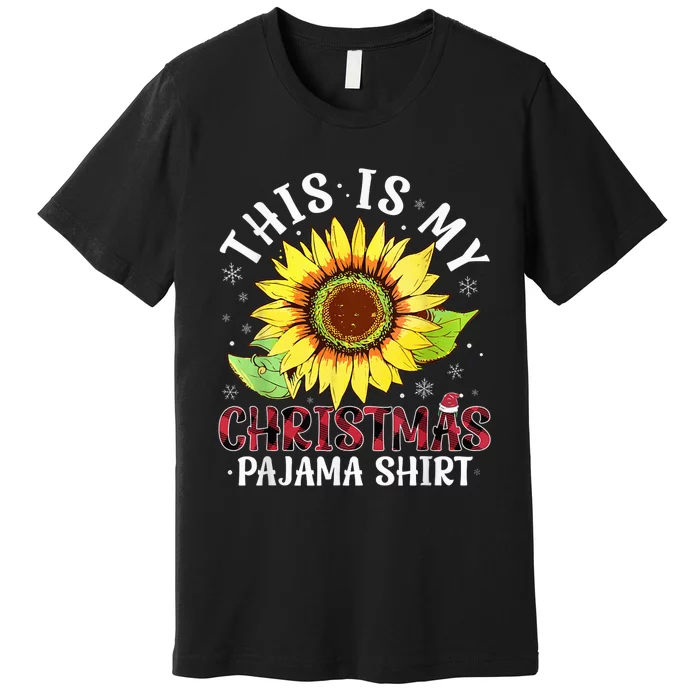 Christmas Sunflower This Is My Christmas Pajama Premium T-Shirt