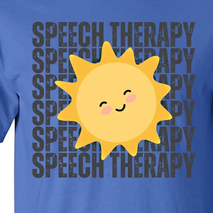 Cute Speech Therapy Slp Therapist Smiling Sun Gift Tall T-Shirt