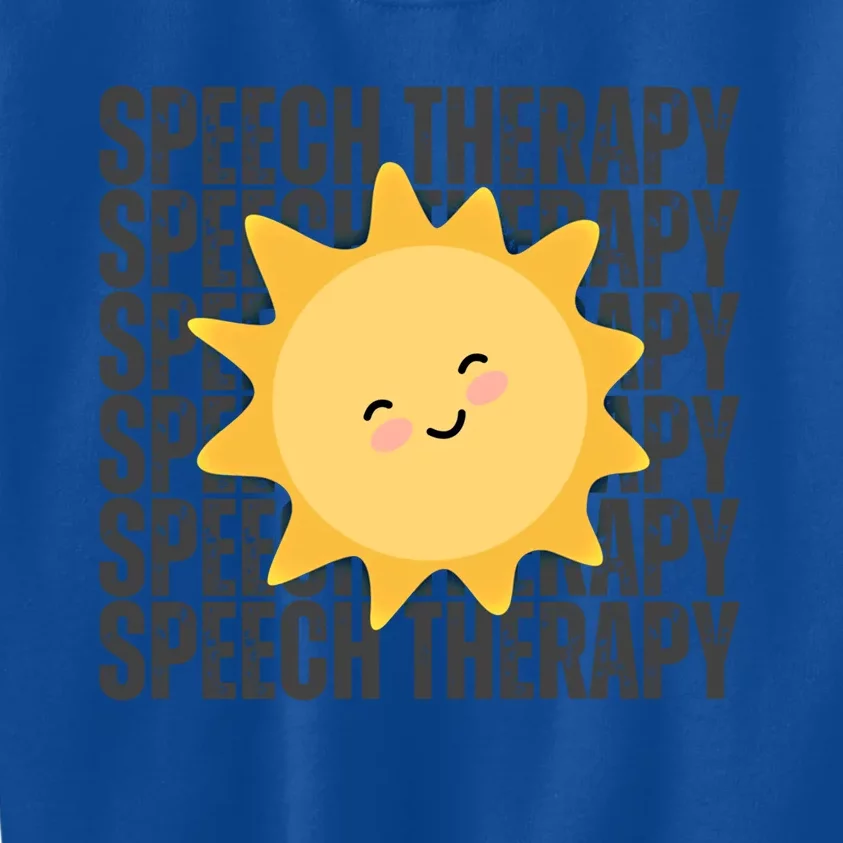 Cute Speech Therapy Slp Therapist Smiling Sun Gift Kids Sweatshirt