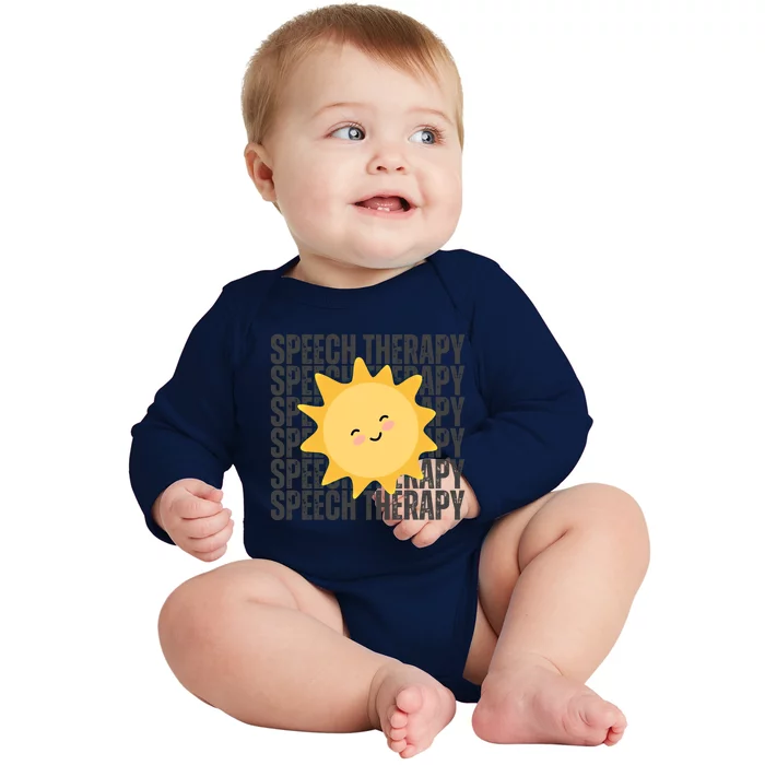 Cute Speech Therapy Slp Therapist Smiling Sun Gift Baby Long Sleeve Bodysuit