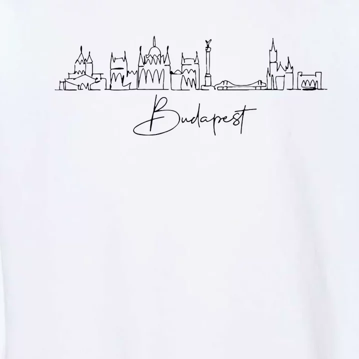 City Skyline Travel Souvenir Tourist Budapest Hungary Garment-Dyed Sweatshirt