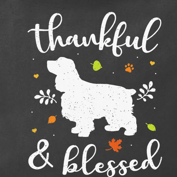 Cocker Spaniel Thanksgiving Dog Thankful Blessed Mom Gift Zip Tote Bag