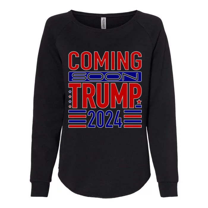 Coming Soon Trump 2024 Womens California Wash Sweatshirt