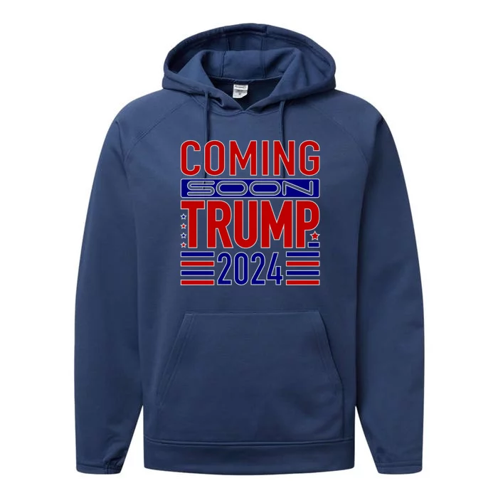 Coming Soon Trump 2024 Performance Fleece Hoodie