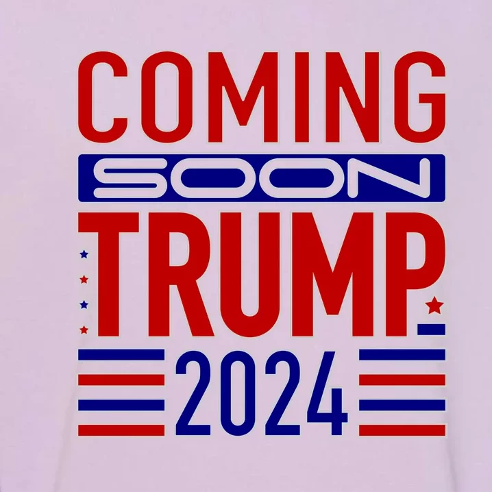 Coming Soon Trump 2024 Garment-Dyed Sweatshirt