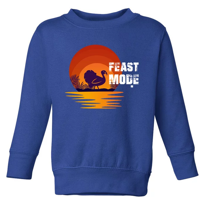 Cool Sunset Turkey Day Feast Mode Cool Gift Toddler Sweatshirt