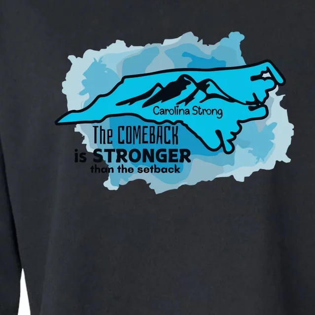 Carolina Strong The Comeback Is Stronger Than The Setback Cropped Pullover Crew