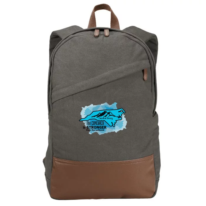 Carolina Strong The Comeback Is Stronger Than The Setback Cotton Canvas Backpack