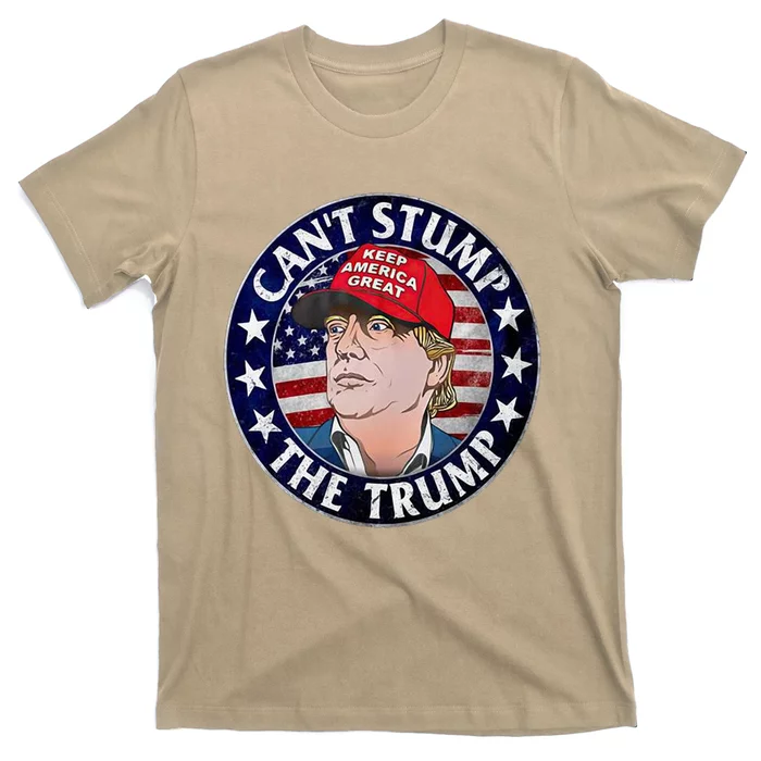 Can't Stump The Trump 1 T-Shirt