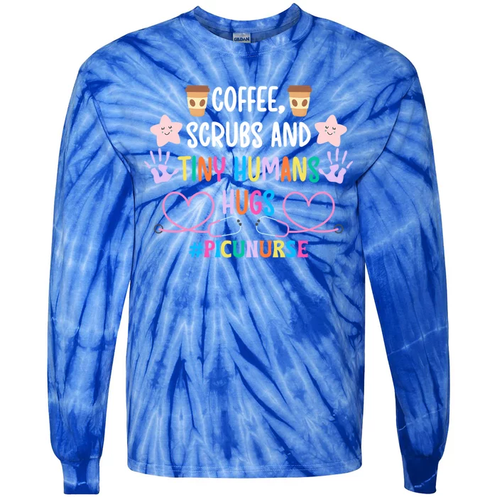 Coffee Scrubs Tiny Hu Picu Nurse Pediatric Icu Nurse Gift Tie-Dye Long Sleeve Shirt