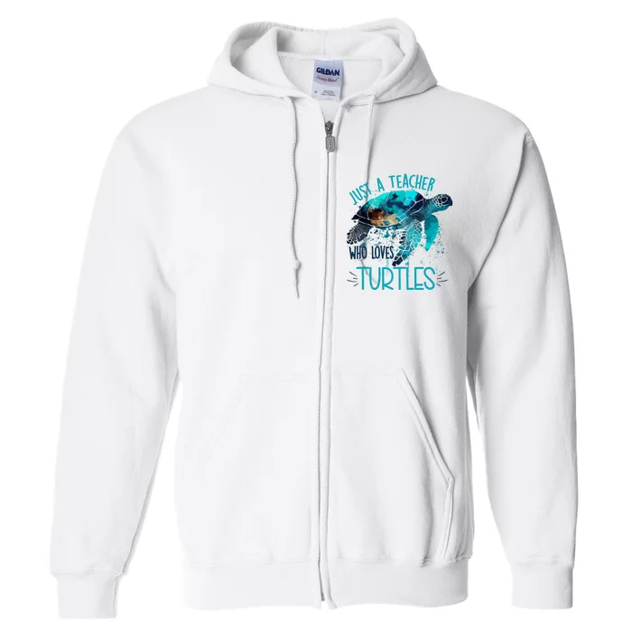 Cute Sea Turtle Teacher Ocean Wildlife Earth Day Teacher Full Zip Hoodie