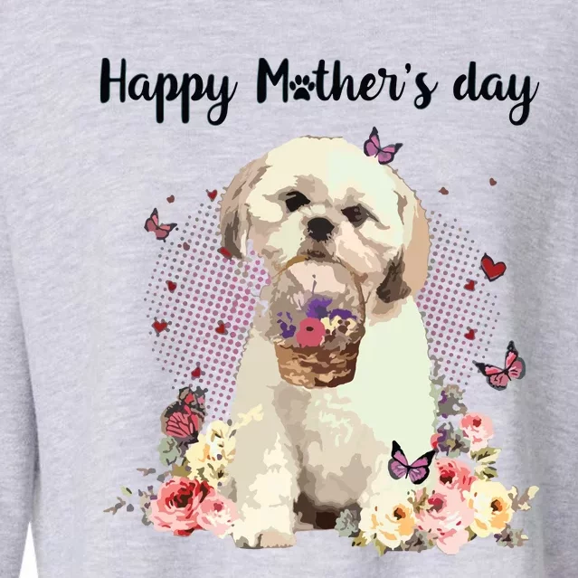 Cute Shih Tzu Mom Flower Happy Mothers Day Love Dog Cropped Pullover Crew