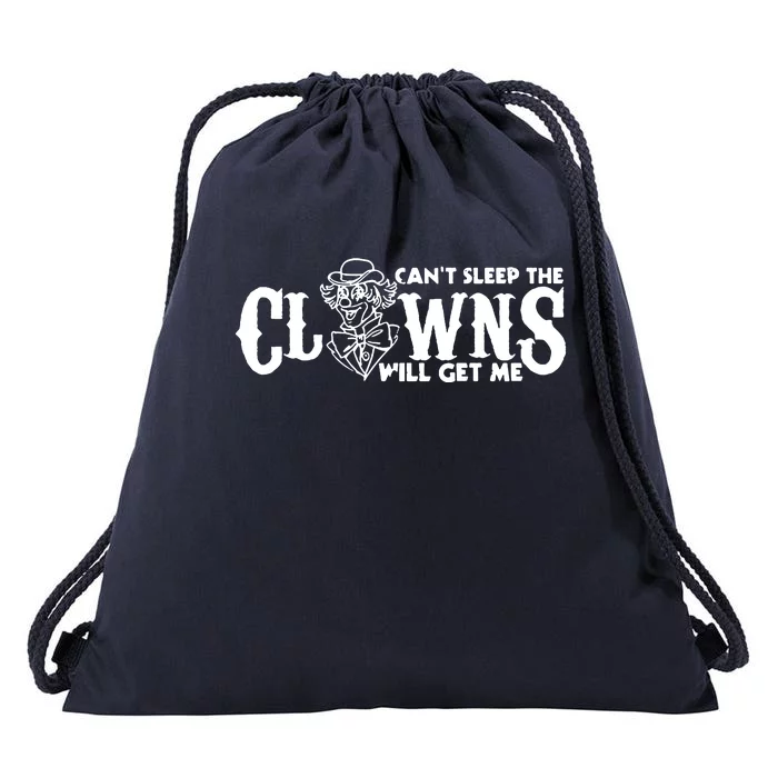 Cant Sleep The Clowns Will Get Me Drawstring Bag