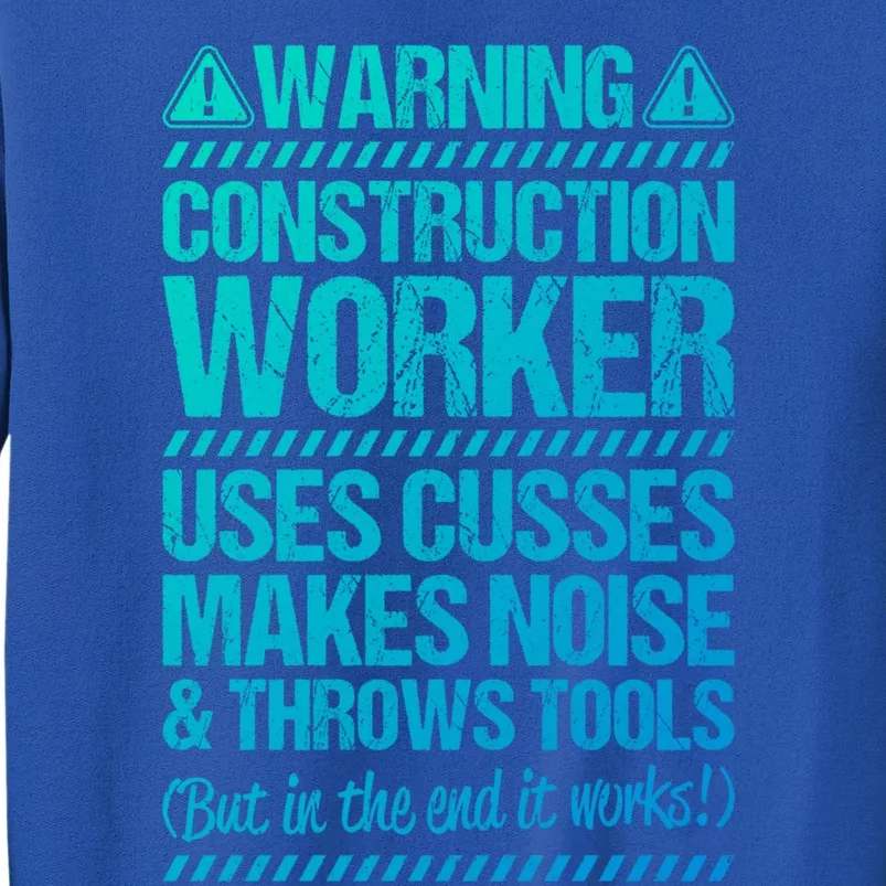 Construction Site Throws Tools Construction Worker Gift Sweatshirt