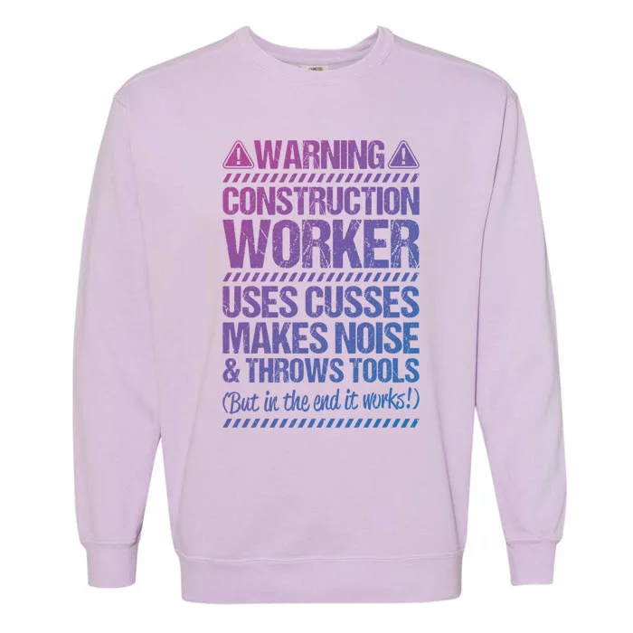 Construction Site Throws Tools Construction Worker Gift Garment-Dyed Sweatshirt