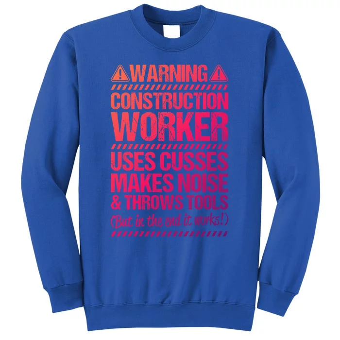 Construction Site Throws Tools Construction Worker Gift Sweatshirt